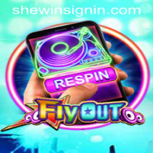 Exploring the New Gaming Sensation: FlyOut and the Strategic Keyword SHEWIN